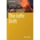 The Ioffe Drift