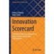 Innovation Scorecard: A Method to Measure Innovation in Agile Projects and Business Environments