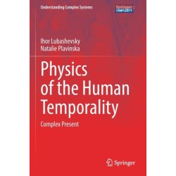 Physics of the Human Temporality: Complex Present