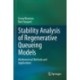 Stability Analysis of Regenerative Queueing Models: Mathematical Methods and Applications