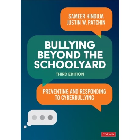Bullying Beyond the Schoolyard: Preventing and Responding to Cyberbullying