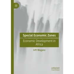 Special Economic Zones: Economic Development in Africa