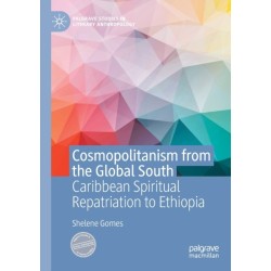 Cosmopolitanism from the Global South: Caribbean Spiritual Repatriation to Ethiopia