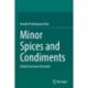 Minor Spices and Condiments: Global Economic Potential