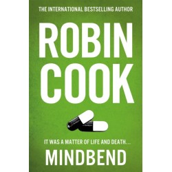 Mindbend: A Heart-Racing and Gripping Thriller from the Master of the Medical Mystery