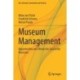 Museum Management: Opportunities and Threats for Successful Museums