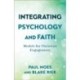 Integrating Psychology and Faith – Models for Christian Engagement