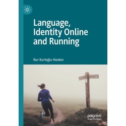 Language, Identity Online and Running