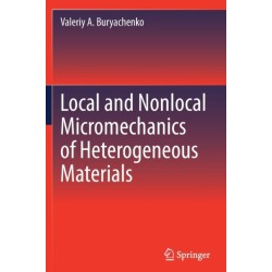 Local and Nonlocal Micromechanics of Heterogeneous Materials