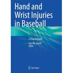 Hand and Wrist Injuries in Baseball: A Clinical Guide