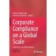 Corporate Compliance on a Global Scale: Legitimacy and Effectiveness