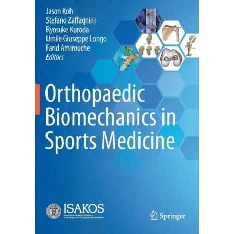 Orthopaedic Biomechanics in Sports Medicine
