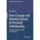 How Change and Identity Coexist in Personal Individuality: A Phenomenological Account of Self-Shaping