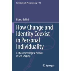 How Change and Identity Coexist in Personal Individuality: A Phenomenological Account of Self-Shaping