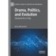 Drama, Politics, and Evolution: Cliodynamics in Play