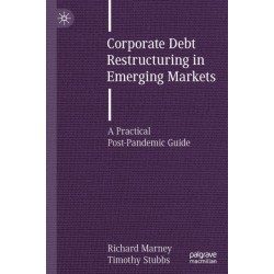 Corporate Debt Restructuring in Emerging Markets: A Practical Post-Pandemic Guide