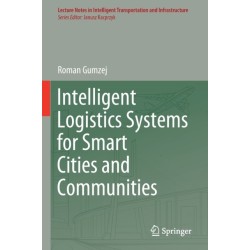 Intelligent Logistics Systems for Smart Cities and Communities