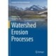 Watershed Erosion Processes