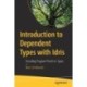 Introduction to Dependent Types with Idris: Encoding Program Proofs in Types