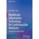 Healthcare Information Technology for Cardiovascular Medicine: Telemedicine & Digital Health