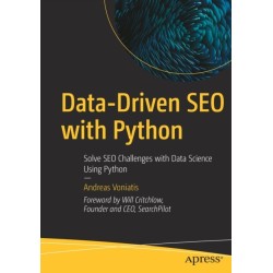Data-Driven SEO with Python: Solve SEO Challenges with Data Science Using Python
