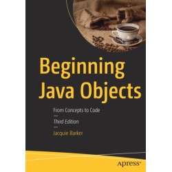 Beginning Java Objects: From Concepts to Code