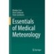 Essentials of Medical Meteorology
