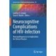 Neurocognitive Complications of HIV-Infection: Neuropathogenesis to Implications for Clinical Practice