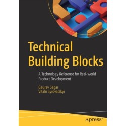 Technical Building Blocks: A Technology Reference for Real-world Product Development