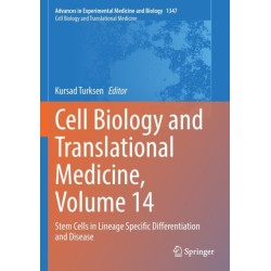 Cell Biology and Translational Medicine, Volume 14: Stem Cells in Lineage Specific Differentiation and Disease
