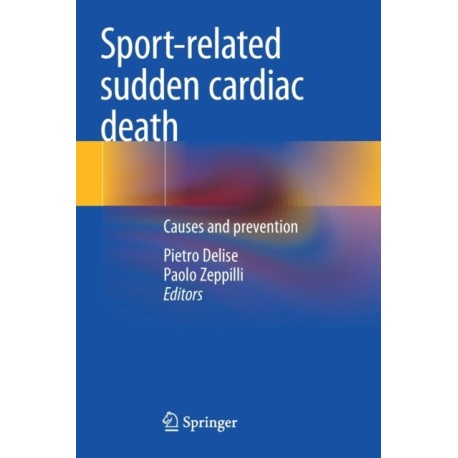 Sport-related sudden cardiac death: Causes and prevention