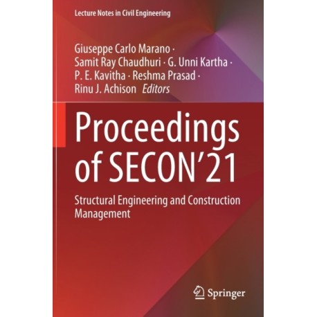 Proceedings of SECON’21: Structural Engineering and Construction Management