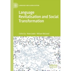 Language Revitalisation and Social Transformation