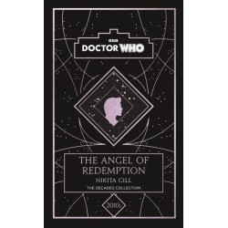 Doctor Who: The Angel of Redemption: a 2010s story