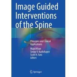 Image Guided Interventions of the Spine: Principles and Clinical Applications