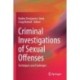 Criminal Investigations of Sexual Offenses: Techniques and Challenges