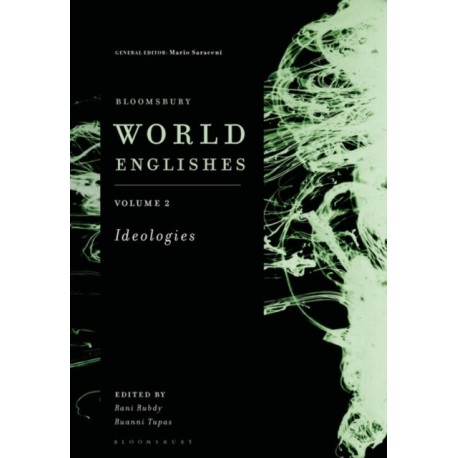 Bloomsbury World Englishes Volume 2: Ideologies