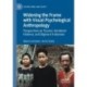Widening the Frame with Visual Psychological Anthropology: Perspectives on Trauma, Gendered Violence, and Stigma in Indonesia