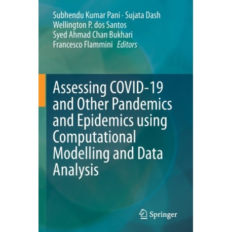 Assessing COVID-19 and Other Pandemics and Epidemics using Computational Modelling and Data Analysis