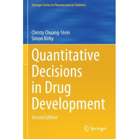 Quantitative Decisions in Drug Development
