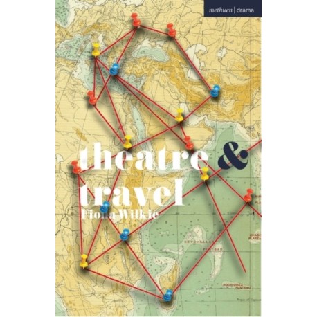 Theatre and Travel