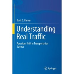 Understanding Real Traffic: Paradigm Shift in Transportation Science