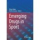 Emerging Drugs in Sport