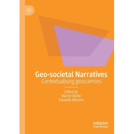 Geo-societal Narratives: Contextualising geosciences