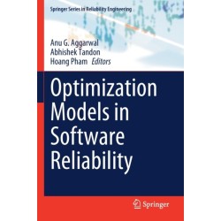 Optimization Models in Software Reliability