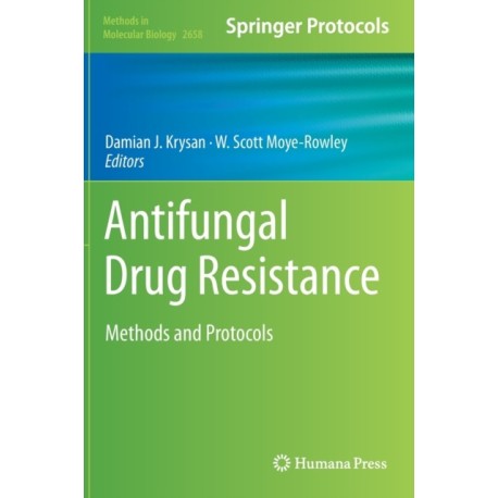 Antifungal Drug Resistance: Methods and Protocols