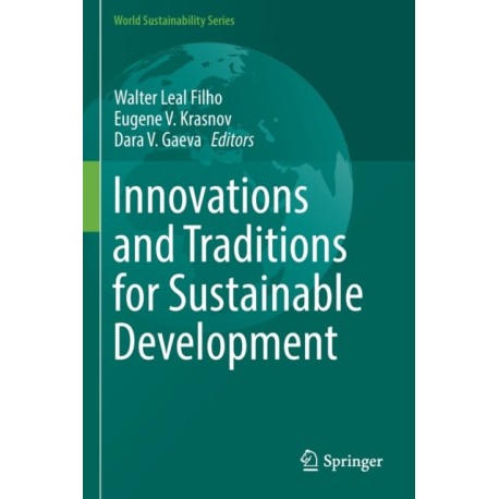 Innovations and Traditions for Sustainable Development