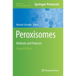 Peroxisomes: Methods and Protocols