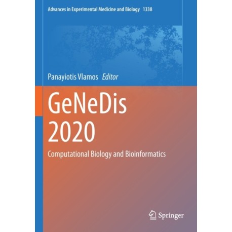 GeNeDis 2020: Computational Biology and Bioinformatics