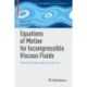 Equations of Motion for Incompressible Viscous Fluids: With Mixed Boundary Conditions